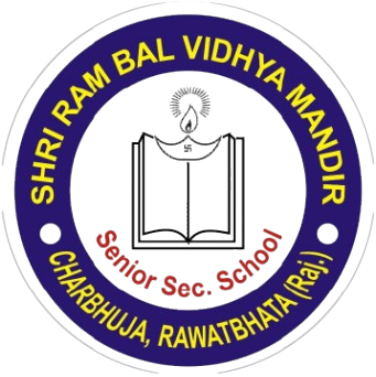 Shri Ram Bal Vidhya Mandir Sen .Sec. School Charbhuja Rawatbhata