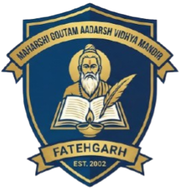 MAHRSHI GOUTAM ADARSH VIDHYA MANDIR FATEHGARH