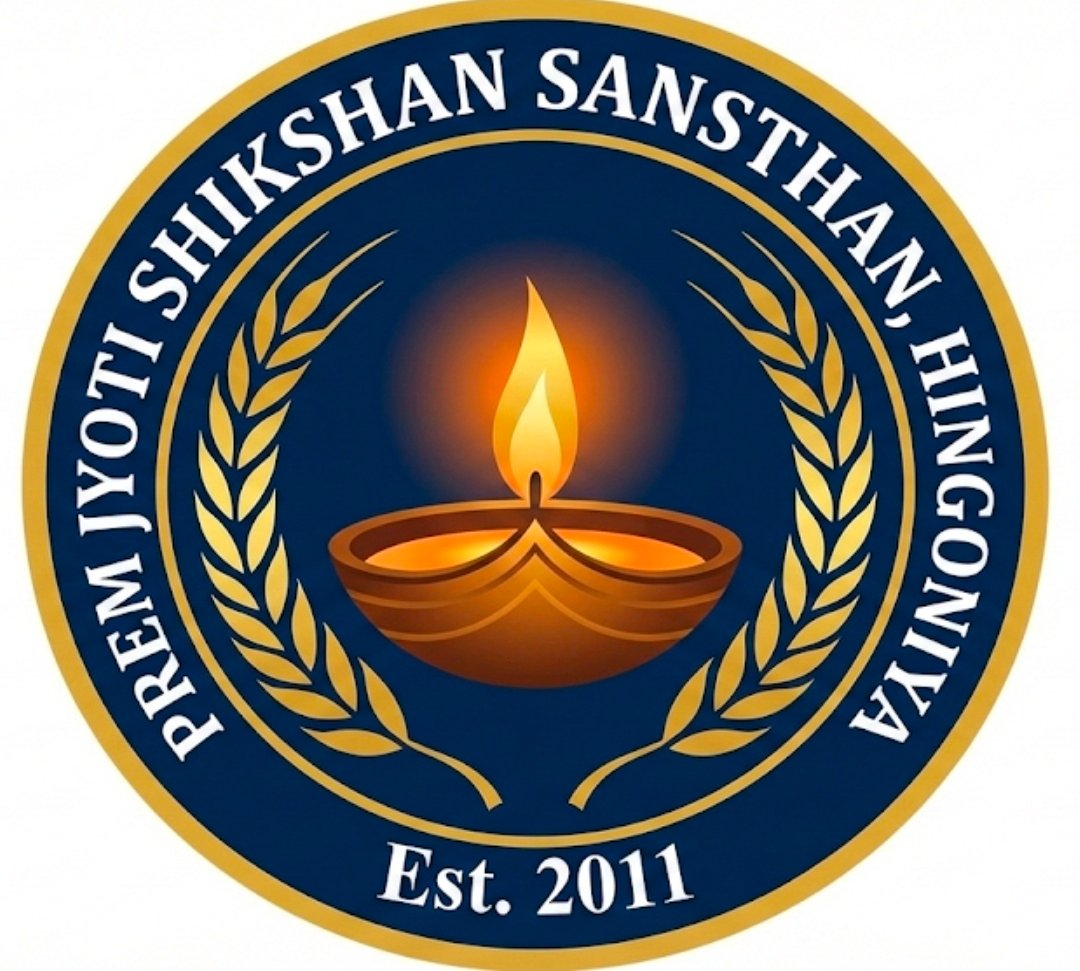 PREM JYOTI SHIKSHAN SANSTHAN HINGONIYA 